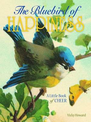 cover image of The Bluebird of Happiness